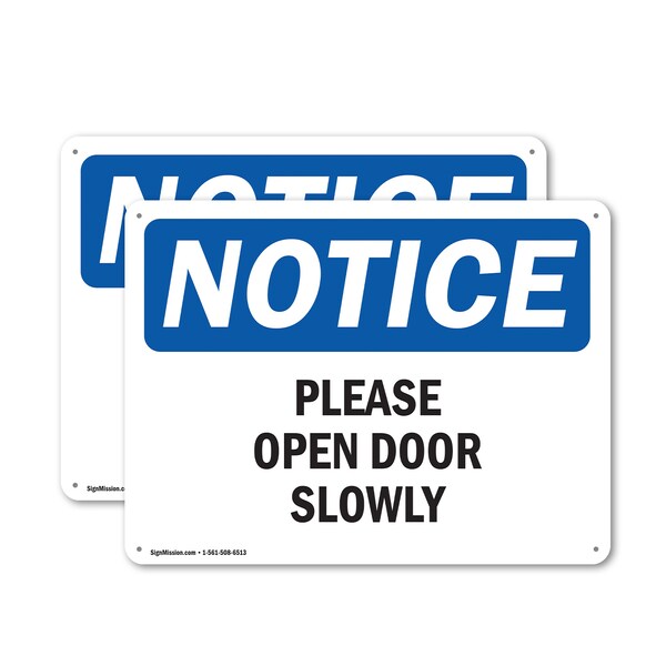 Signmission Please Open Door Slowly, 10 in W x Rectangle, Plastic OS-2PACK-NS-P-710-L-17543 - main
